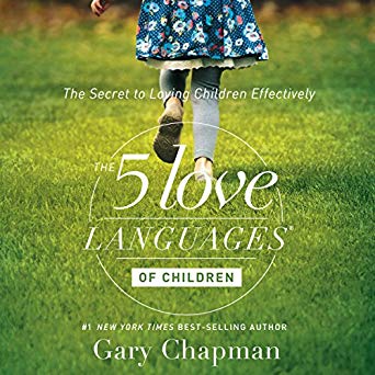 The Five Love Languages of Children