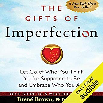 The Gift of Imperfection